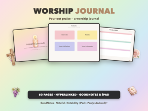 Worship Journal | Christian Digital Journal | Hyperlinked GoodNotes iPad | Faith Devotional