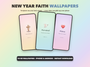 New Year Faith Wallpapers | Christian Phone Wallpapers | Scripture Lock Screen | iPhone Android HD Digital