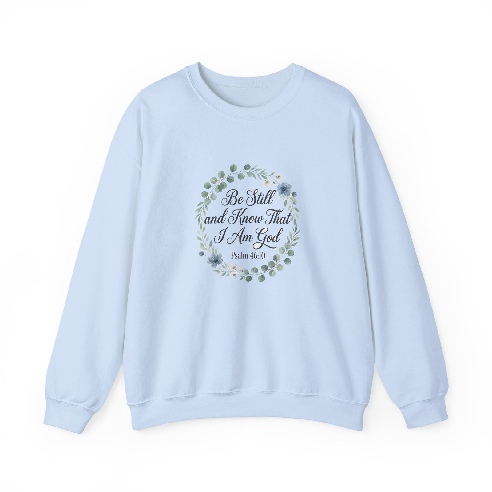 Be Still and Know That I Am God Sweatshirt, Floral Christian Crewneck, Psalm 46:10 Bible Verse, Faith Gift for Women - Image 20