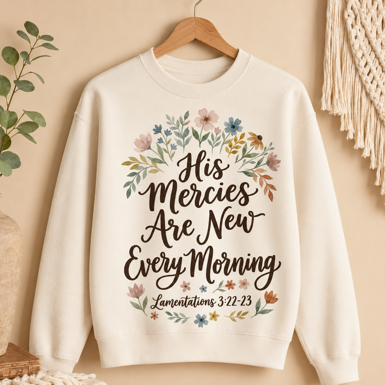 His Mercies Are New Every Morning Sweatshirt, Floral Christian Crewneck, Bible Verse Lamentations 3:22-23, Faith Gift for Women - Image 3