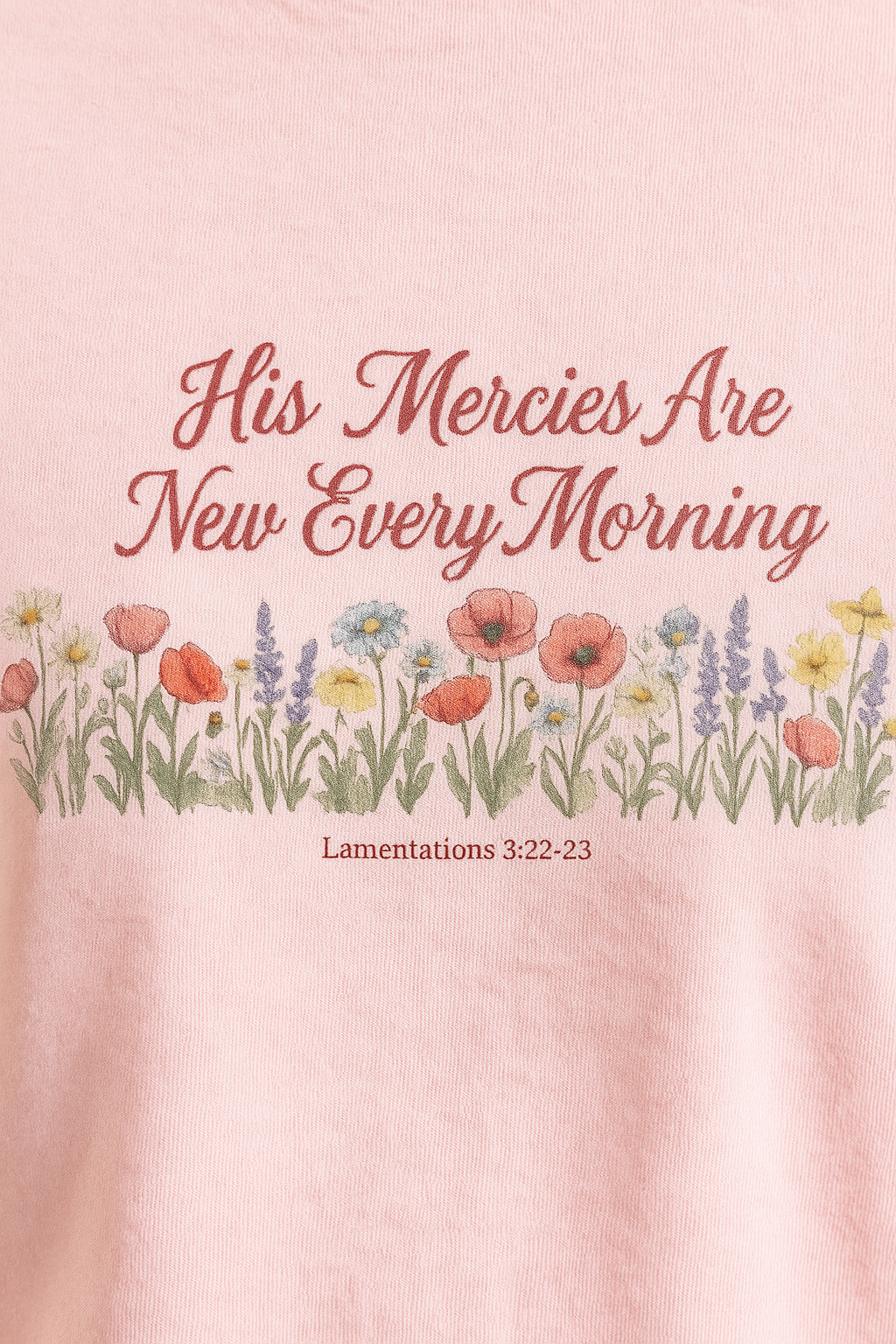 His Mercies Are New Every Morning Shirt — Wildflower Meadow Christian Softstyle Tee, Lamentations 3:22-23 Faith Gift - Image 7