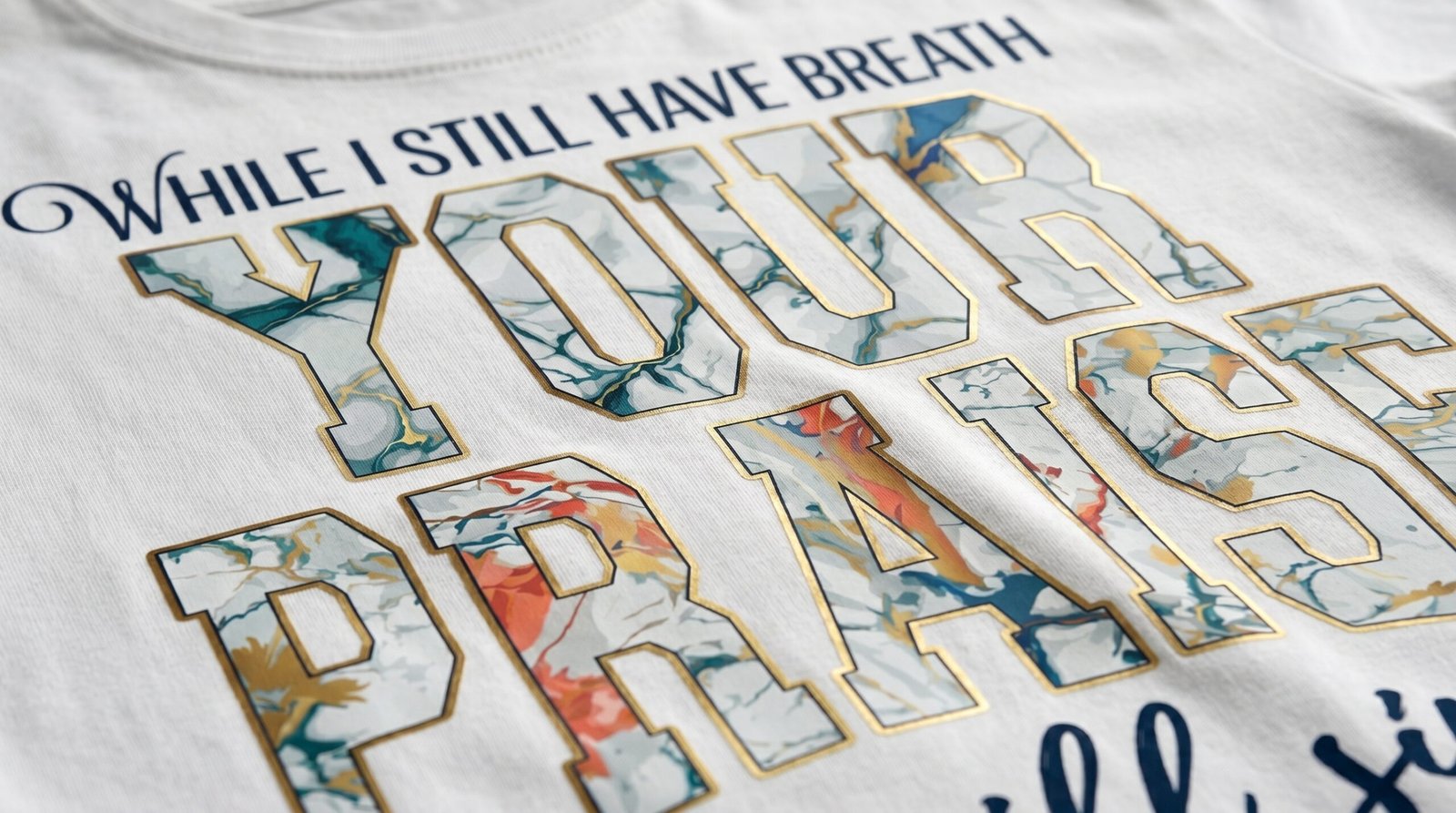 While I Still Have Breath Your Praise T-Shirt | Faith Christian Scripture Shirt - Image 4