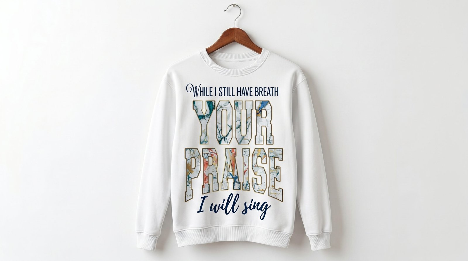 Your Praise Crewneck Sweatshirt | Floral Lettering Christian Faith Quote - Image 3
