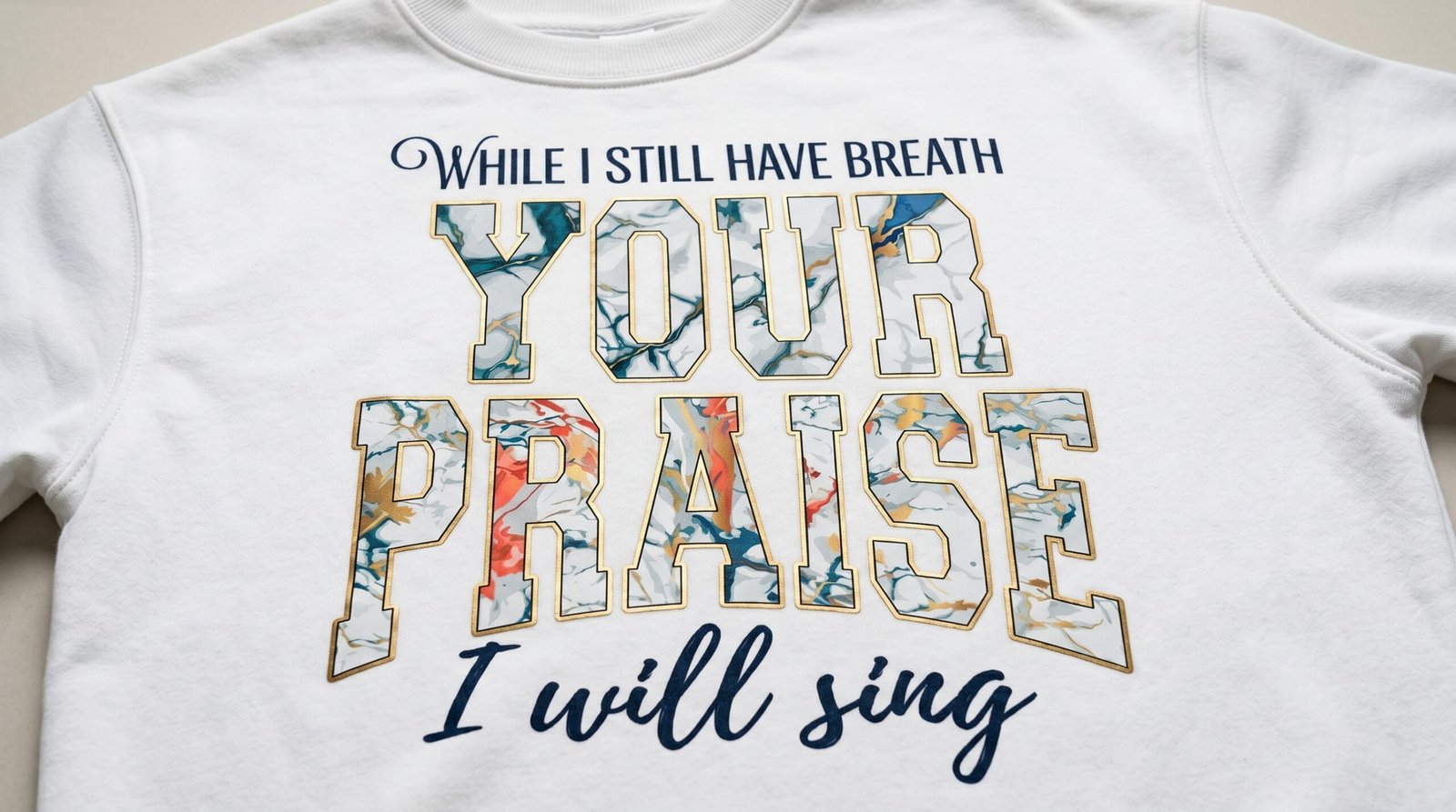 Your Praise Crewneck Sweatshirt | Floral Lettering Christian Faith Quote - Image 5