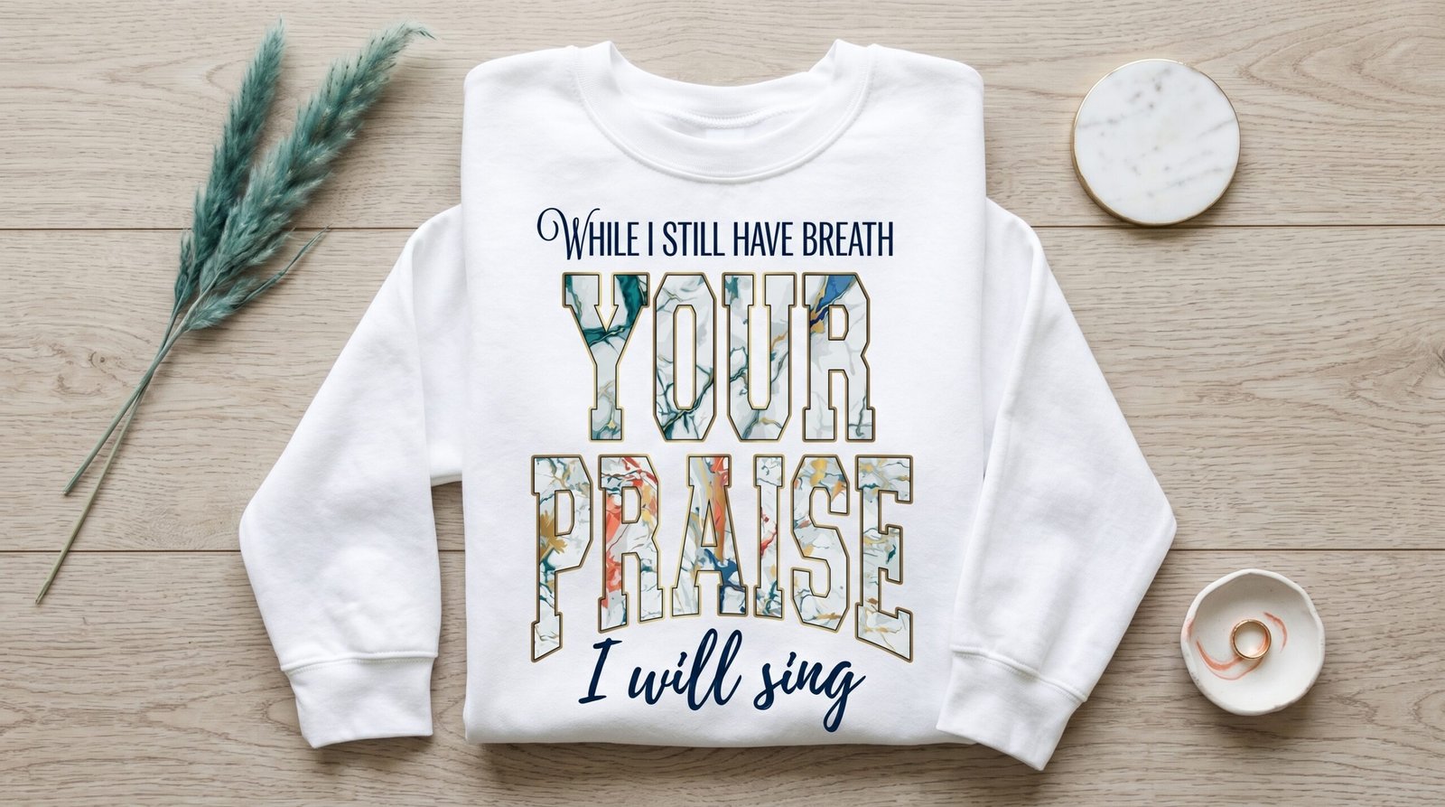Your Praise Crewneck Sweatshirt | Floral Lettering Christian Faith Quote - Image 8