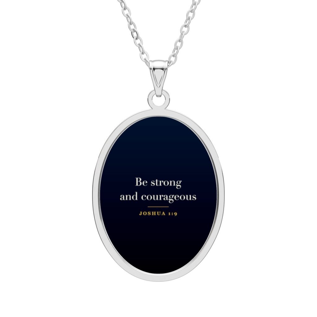 Joshua 1:9 Necklace, Be Strong and Courageous, Christian Faith Gift, Bible Verse Pendant Jewelry, Encouragement Gift
