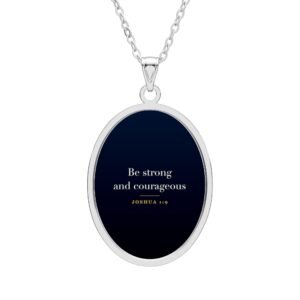 Joshua 1:9 Necklace, Be Strong and Courageous, Christian Faith Gift, Bible Verse Pendant Jewelry, Encouragement Gift