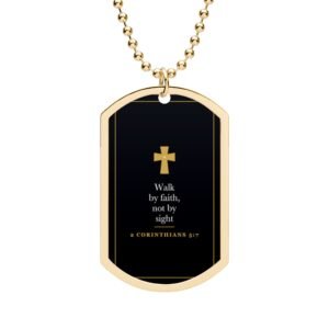 2 Corinthians 5:7 Dog Tag Necklace, Walk by Faith Not by Sight, Christian Faith Gift for Men, Bible Verse Pendant for Him