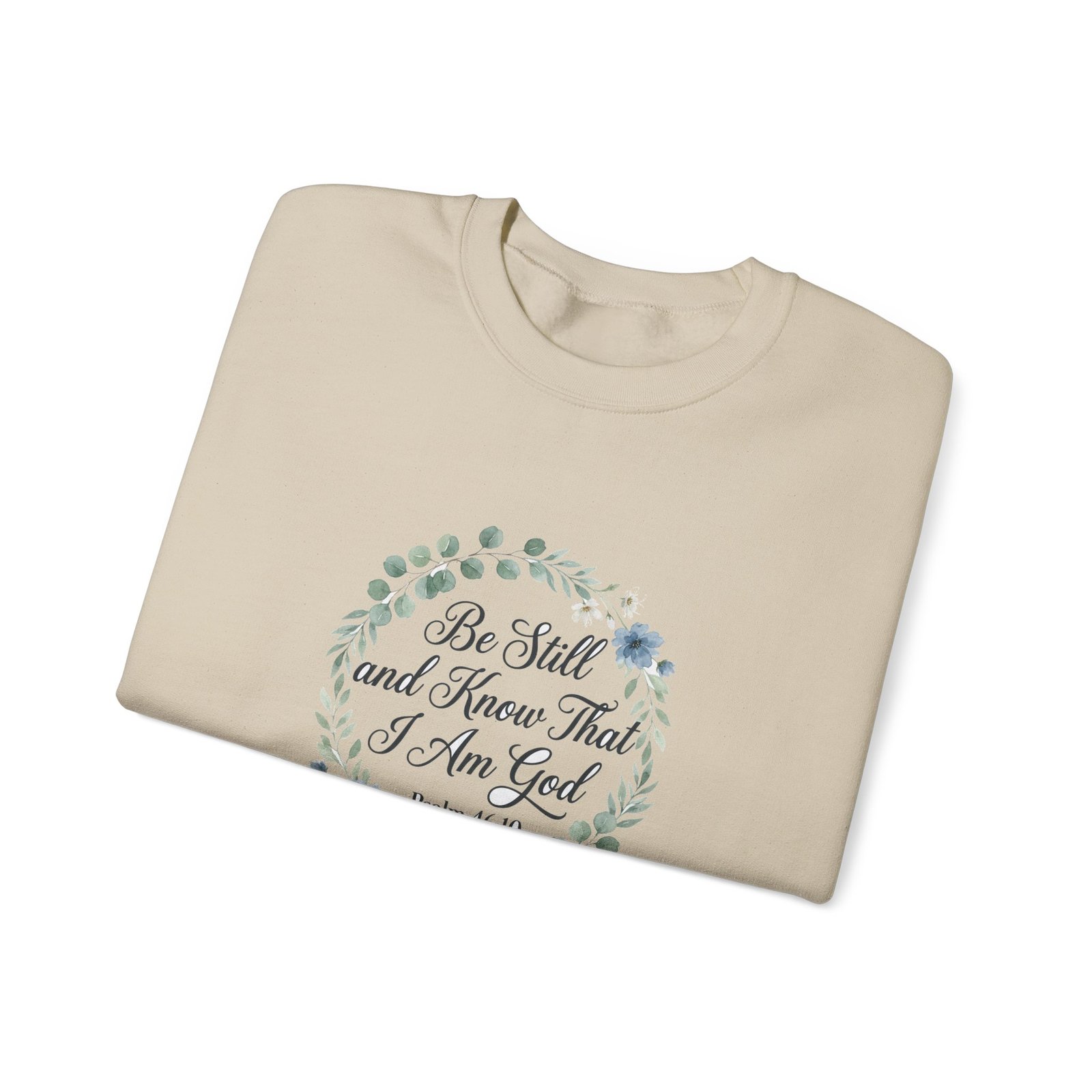Be Still and Know That I Am God Sweatshirt, Floral Christian Crewneck, Psalm 46:10 Bible Verse, Faith Gift for Women - Image 13
