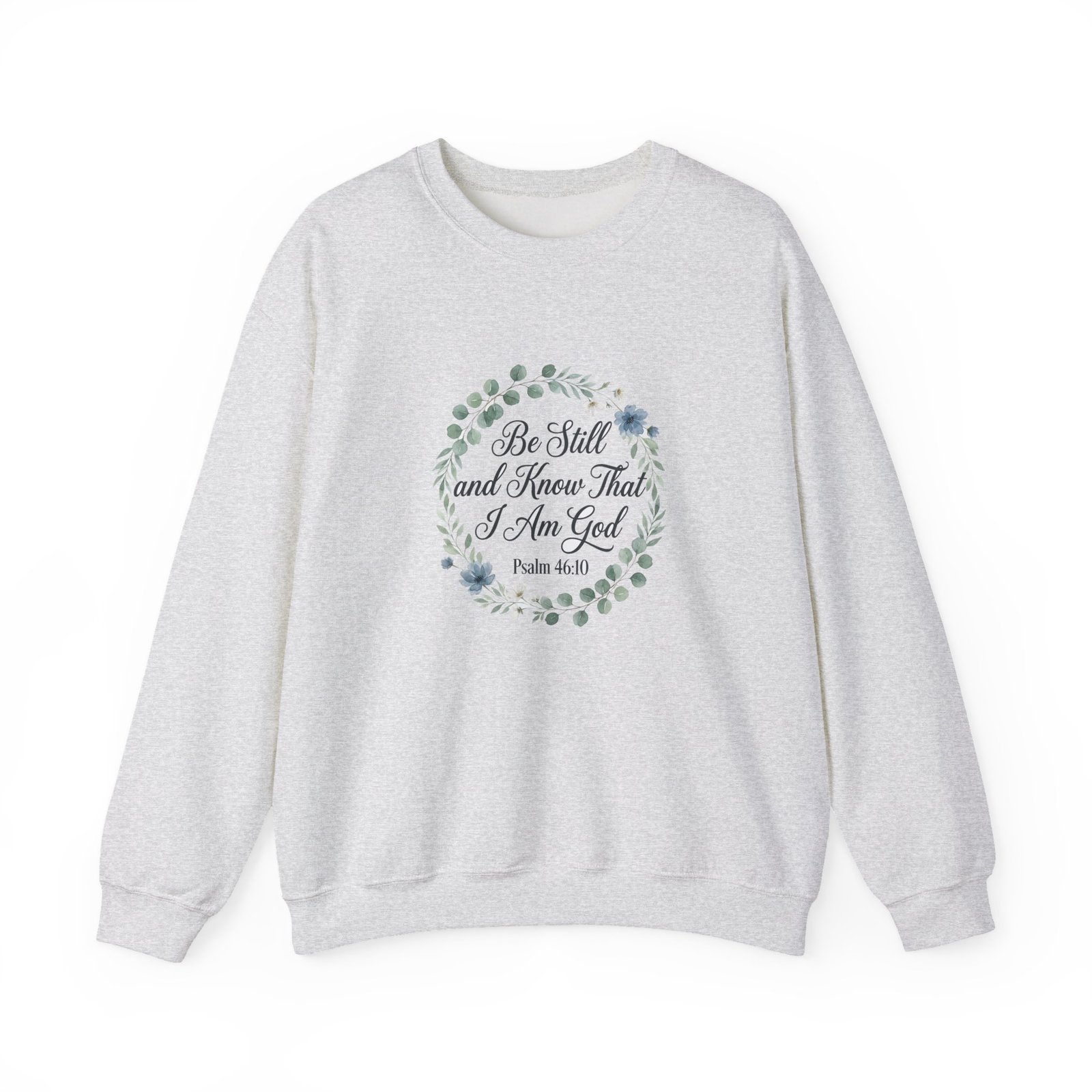 Be Still and Know That I Am God Sweatshirt, Floral Christian Crewneck, Psalm 46:10 Bible Verse, Faith Gift for Women - Image 8