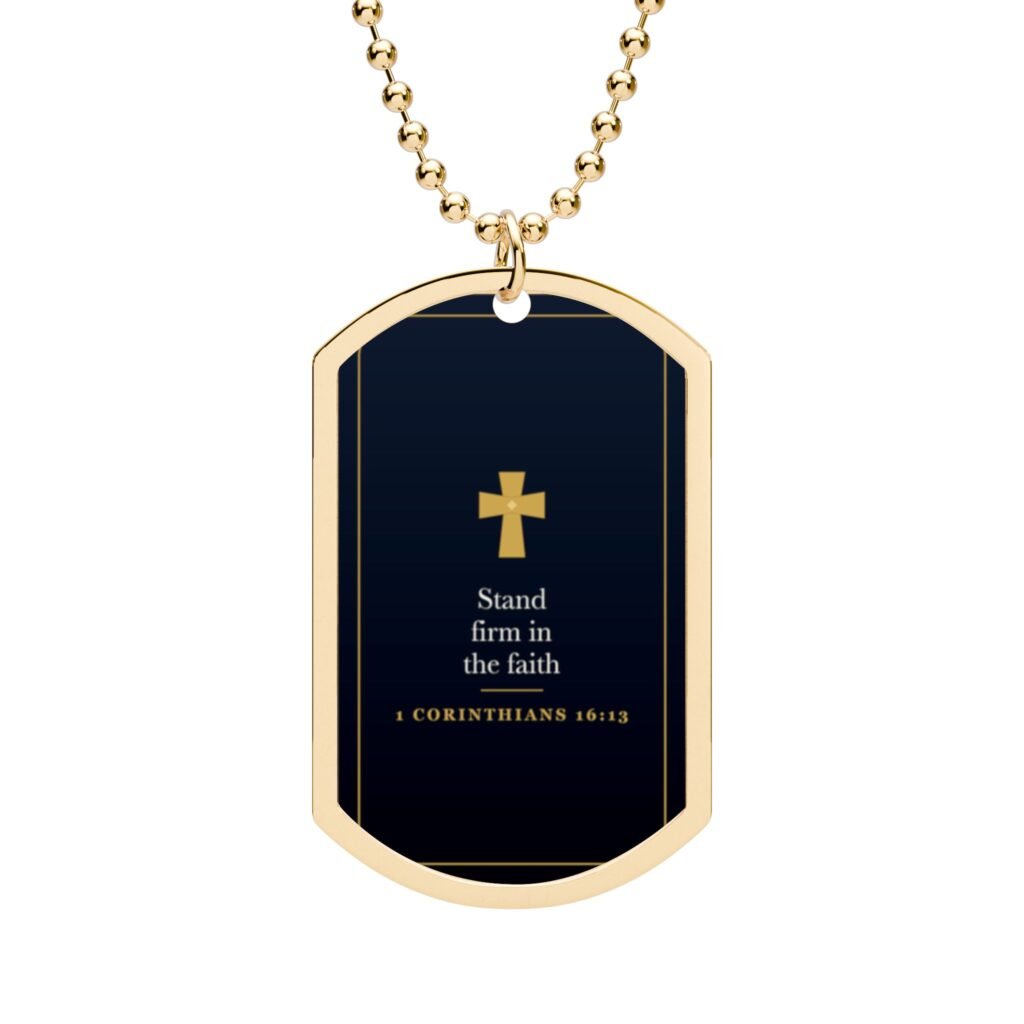 1 Corinthians 16:13 Dog Tag Necklace, Stand Firm in the Faith, Christian Gift for Men, Bible Verse Pendant, Religious Gift for Him