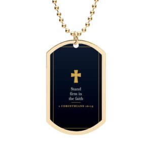 1 Corinthians 16:13 Dog Tag Necklace, Stand Firm in the Faith, Christian Gift for Men, Bible Verse Pendant, Religious Gift for Him