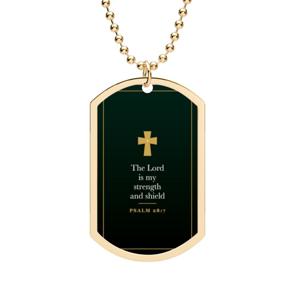 Psalm 28:7 Dog Tag Necklace, The Lord is My Strength and Shield, Christian Faith Gift for Men, Bible Verse Pendant for Him
