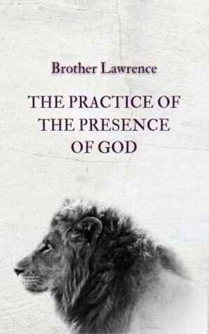 The Practice of the Presence of God