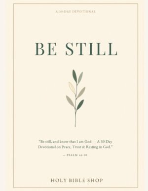 Be Still